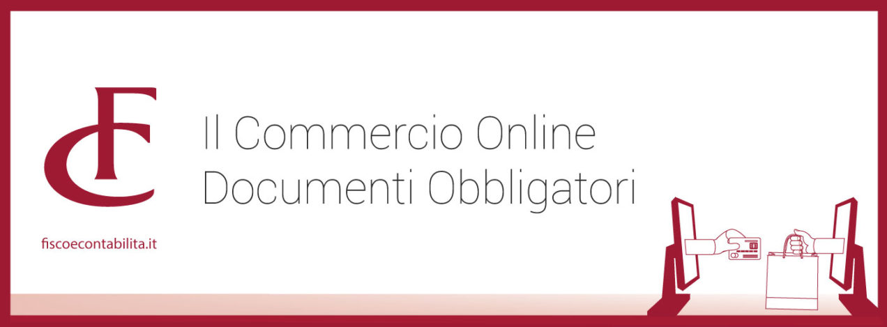 commercio online documenti-obbligatori vendita restituzione prodotto